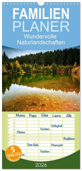 Familienplaner 2026 - Wundervolle Naturlandschaften mit 5 Spalten (Wandkalender 21 x 45 cm) CALVENDO