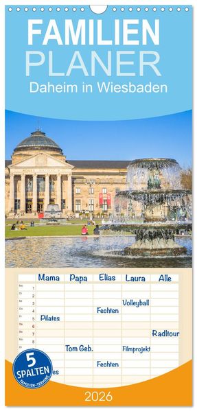 Familienplaner 2026 - Daheim in Wiesbaden mit 5 Spalten (Wandkalender 21 x 45 cm) CALVENDO