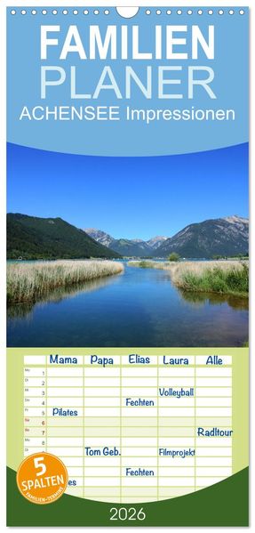 Familienplaner 2026 - ACHENSEE Impressionen mit 5 Spalten (Wandkalender 21 x 45 cm) CALVENDO