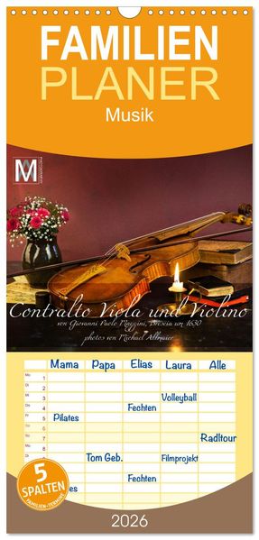 Familienplaner 2026 - Centralto Viola und Violino mit 5 Spalten (Wandkalender 21 x 45 cm) CALVENDO