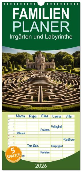 Familienplaner 2026 - Irrgärten und Labyrinthe mit 5 Spalten (Wandkalender 21 x 45 cm) CALVENDO