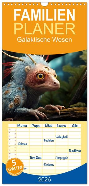 Familienplaner 2026 - Galaktische Wesen mit 5 Spalten (Wandkalender 21 x 45 cm) CALVENDO
