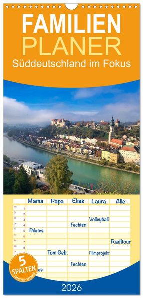 Familienplaner 2026 - Süddeutschland im Fokus mit 5 Spalten (Wandkalender 21 x 45 cm) CALVENDO