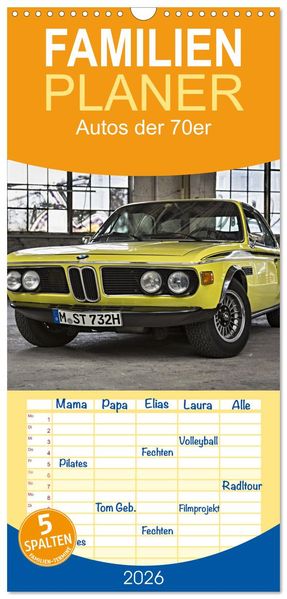 Familienplaner 2026 - Autos der 70er mit 5 Spalten (Wandkalender 21 x 45 cm) CALVENDO