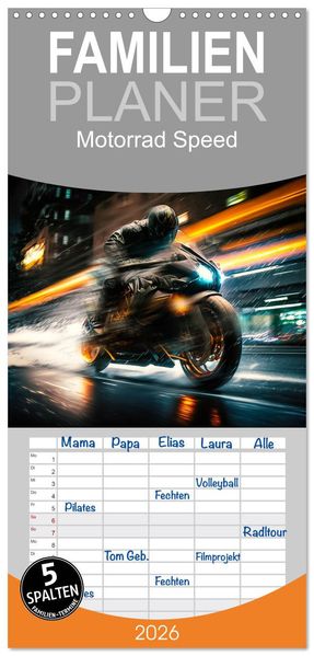 Familienplaner 2026 - Motorrad Speed mit 5 Spalten (Wandkalender 21 x 45 cm) CALVENDO