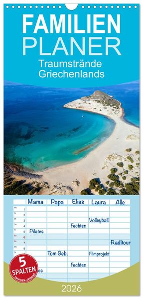 Familienplaner 2026 - Traumstrände Griechenlands mit 5 Spalten (Wandkalender 21 x 45 cm) CALVENDO