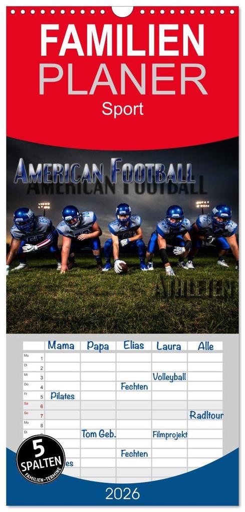 Familienplaner 2026 - American Football - Athleten mit 5 Spalten (Wandkalender 21 x 45 cm) CALVENDO