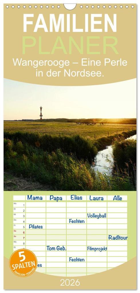 Familienplaner 2026 - Wangerooge - Eine Perle in der Nordsee. mit 5 Spalten (Wandkalender 21 x 45 cm) CALVENDO