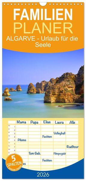 Familienplaner 2026 - ALGARVE - Urlaub für die Seele mit 5 Spalten (Wandkalender 21 x 45 cm) CALVENDO