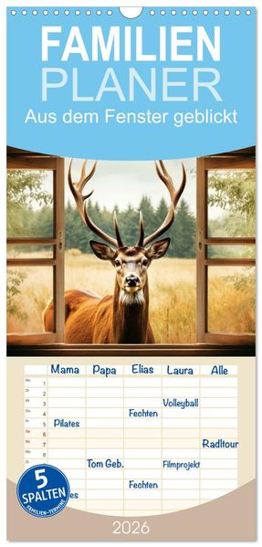 Familienplaner 2026 - Aus dem Fenster geblickt mit 5 Spalten (Wandkalender 21 x 45 cm) CALVENDO