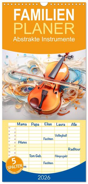 Familienplaner 2026 - Abstrakte Instrumente mit 5 Spalten (Wandkalender 21 x 45 cm) CALVENDO