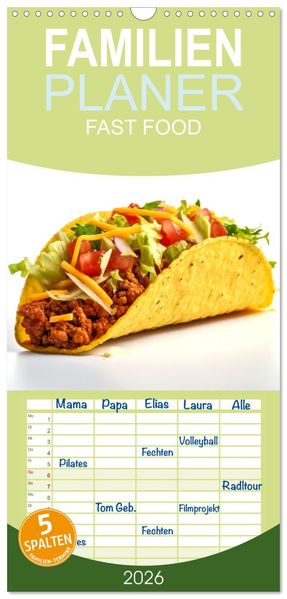 Familienplaner 2026 - FAST FOOD mit 5 Spalten (Wandkalender 21 x 45 cm) CALVENDO