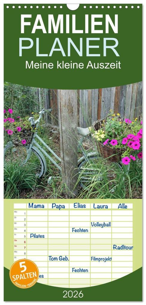 Familienplaner 2026 - Meine kleine Auszeit mit 5 Spalten (Wandkalender 21 x 45 cm) CALVENDO