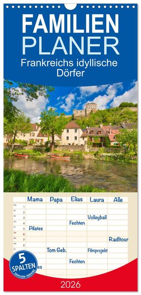 Familienplaner 2026 - Frankreichs idyllische Dörfer mit 5 Spalten (Wandkalender 21 x 45 cm) CALVENDO