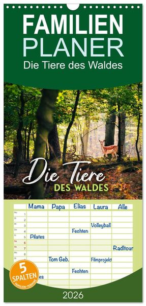 Familienplaner 2026 - Die Tiere des Waldes mit 5 Spalten (Wandkalender 21 x 45 cm) CALVENDO