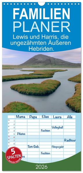 Familienplaner 2026 - Lewis und Harris die ungezähmten Äußeren Hebriden. mit 5 Spalten (Wandkalender 21 x 45 cm) CALVENDO