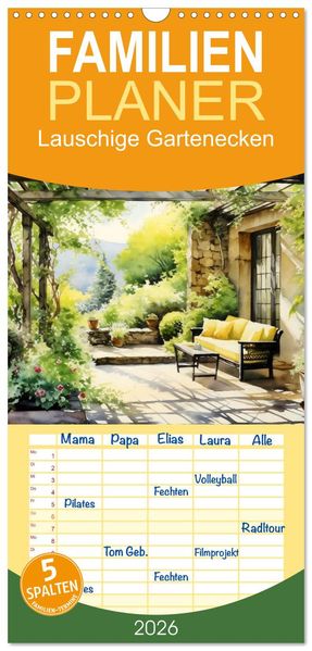 Familienplaner 2026 - Lauschige Gartenecken mit 5 Spalten (Wandkalender 21 x 45 cm) CALVENDO