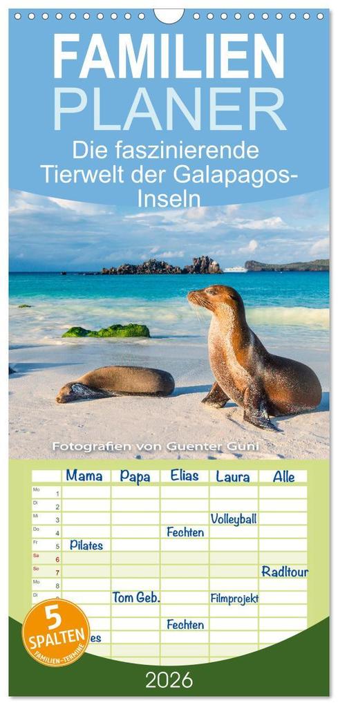 Familienplaner 2026 - Die faszinierende Tierwelt der Galapagos-Inseln mit 5 Spalten (Wandkalender 21 x 45 cm) CALVENDO