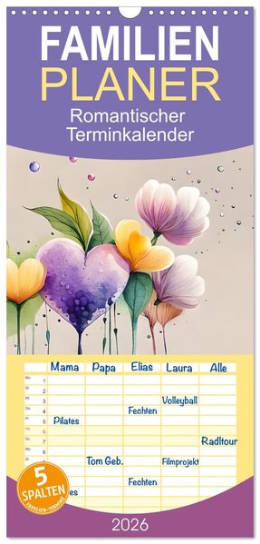 Familienplaner 2026 - Romantischer Terminkalender mit 5 Spalten (Wandkalender 21 x 45 cm) CALVENDO
