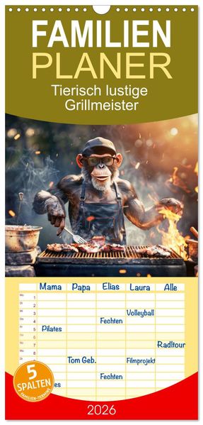 Familienplaner 2026 - Tierisch lustige Grillmeister mit 5 Spalten (Wandkalender 21 x 45 cm) CALVENDO
