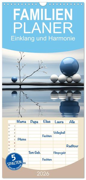 Familienplaner 2026 - Einklang und Harmonie mit 5 Spalten (Wandkalender 21 x 45 cm) CALVENDO