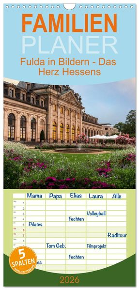 Familienplaner 2026 - Fulda in Bildern - Das Herz Hessens mit 5 Spalten (Wandkalender 21 x 45 cm) CALVENDO