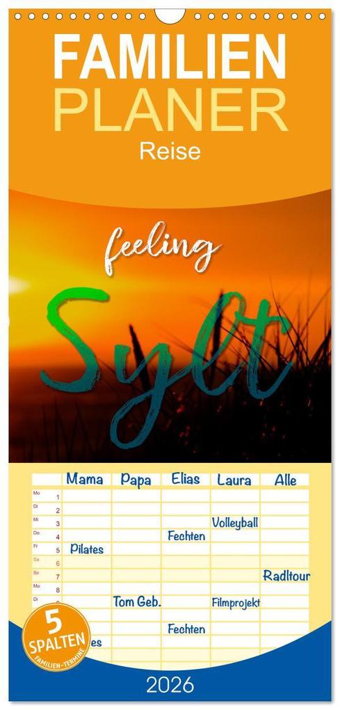Familienplaner 2026 - feeling Sylt mit 5 Spalten (Wandkalender 21 x 45 cm) CALVENDO