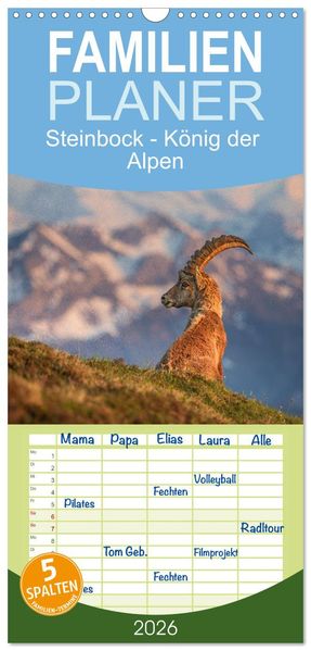 Familienplaner 2026 - Steinbock - König der Alpen mit 5 Spalten (Wandkalender 21 x 45 cm) CALVENDO