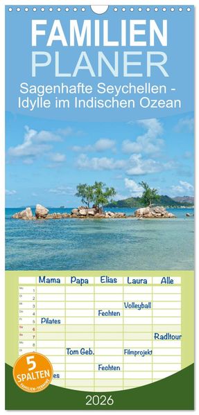 Familienplaner 2026 - Sagenhafte Seychellen - Idylle im Indischen Ozean mit 5 Spalten (Wandkalender 21 x 45 cm) CALVENDO