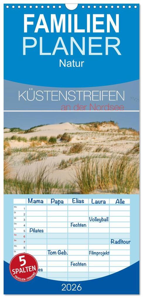 Familienplaner 2026 - Küstenstreifen an der Nordsee mit 5 Spalten (Wandkalender 21 x 45 cm) CALVENDO