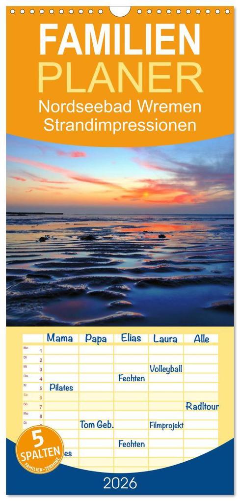 Familienplaner 2026 - Nordseebad Wremen - Strandimpressionen mit 5 Spalten (Wandkalender 21 x 45 cm) CALVENDO