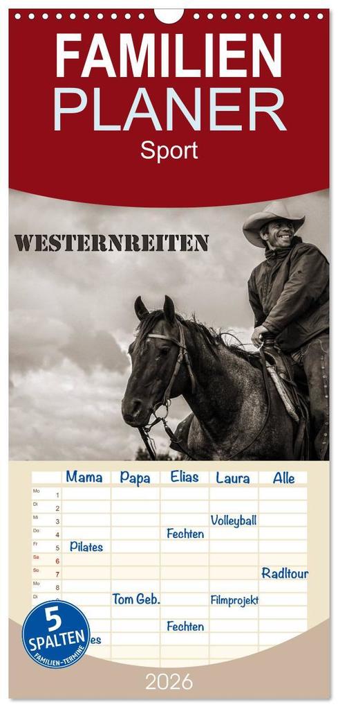 Familienplaner 2026 - Westernreiten mit 5 Spalten (Wandkalender 21 x 45 cm) CALVENDO