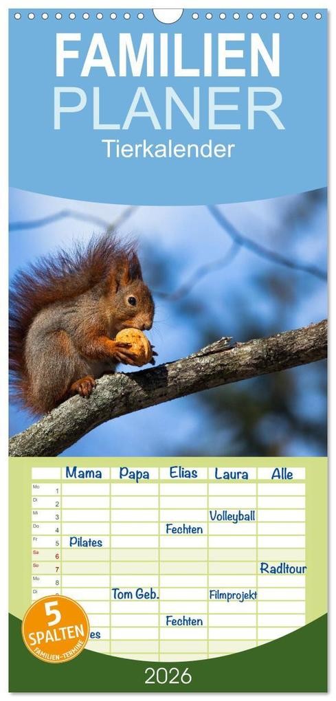Familienplaner 2026 - Tierkalender 2026 mit 5 Spalten (Wandkalender 21 x 45 cm) CALVENDO