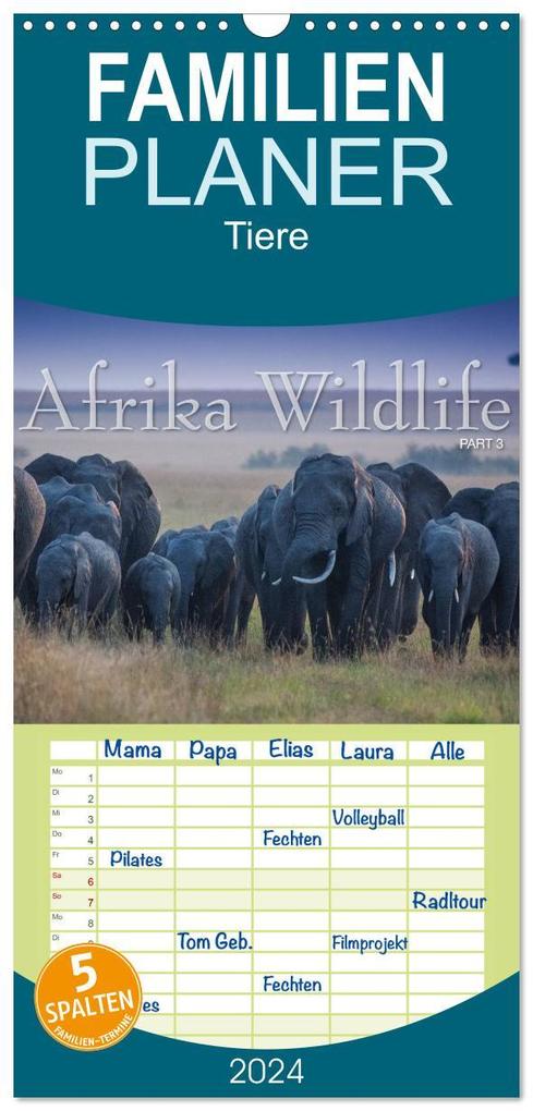 Familienplaner 2026 - Emotionale Momente: Afrika Wildlife. Part 3. mit 5 Spalten (Wandkalender 21 x 45 cm) CALVENDO