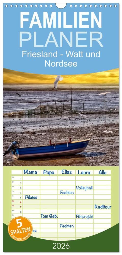 Familienplaner 2026 - Friesland - Watt und Nordsee mit 5 Spalten (Wandkalender 21 x 45 cm) CALVENDO