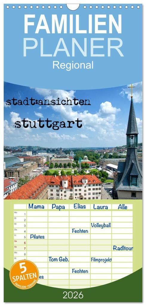 Familienplaner 2026 - stadtansichten stuttgart mit 5 Spalten (Wandkalender 21 x 45 cm) CALVENDO