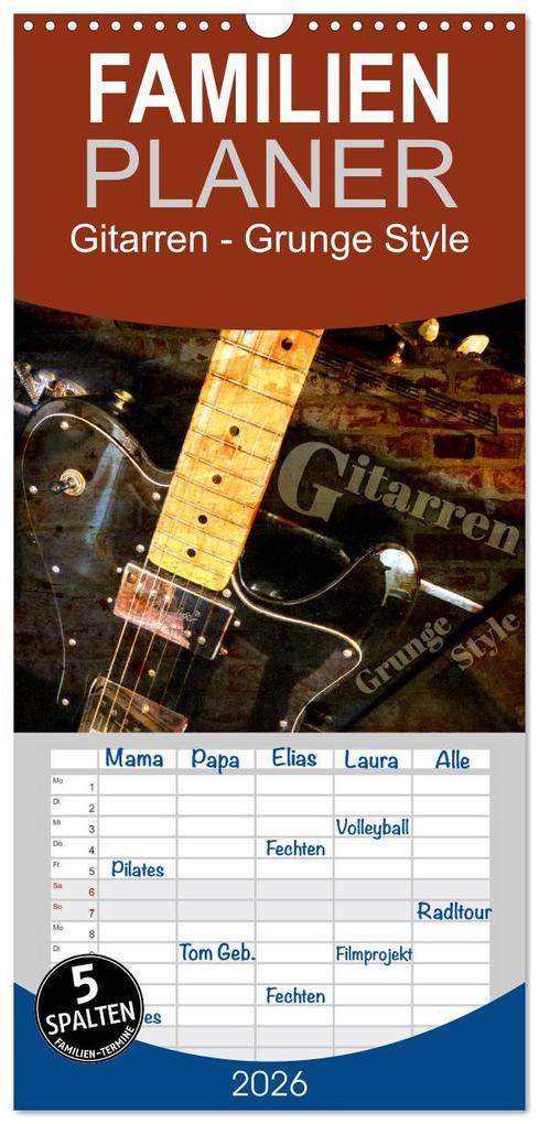 Familienplaner 2026 - Gitarren - Grunge Style mit 5 Spalten (Wandkalender 21 x 45 cm) CALVENDO