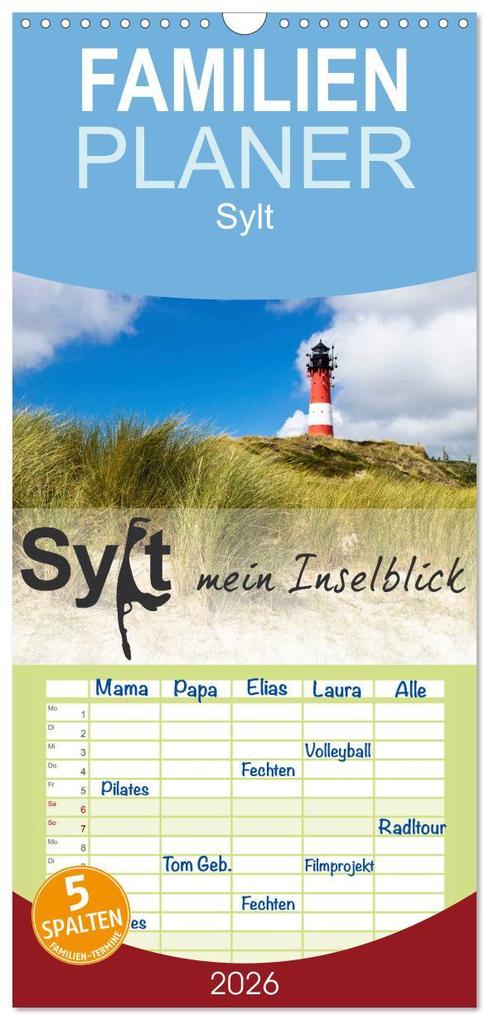 Familienplaner 2026 - Sylt mein Inselblick mit 5 Spalten (Wandkalender 21 x 45 cm) CALVENDO