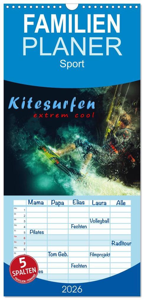 Familienplaner 2026 - Kitesurfen extrem cool mit 5 Spalten (Wandkalender 21 x 45 cm) CALVENDO