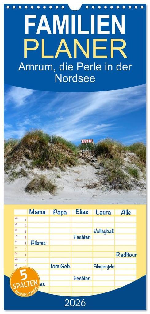 Familienplaner 2026 - Amrum die Perle in der Nordsee mit 5 Spalten (Wandkalender 21 x 45 cm) CALVENDO