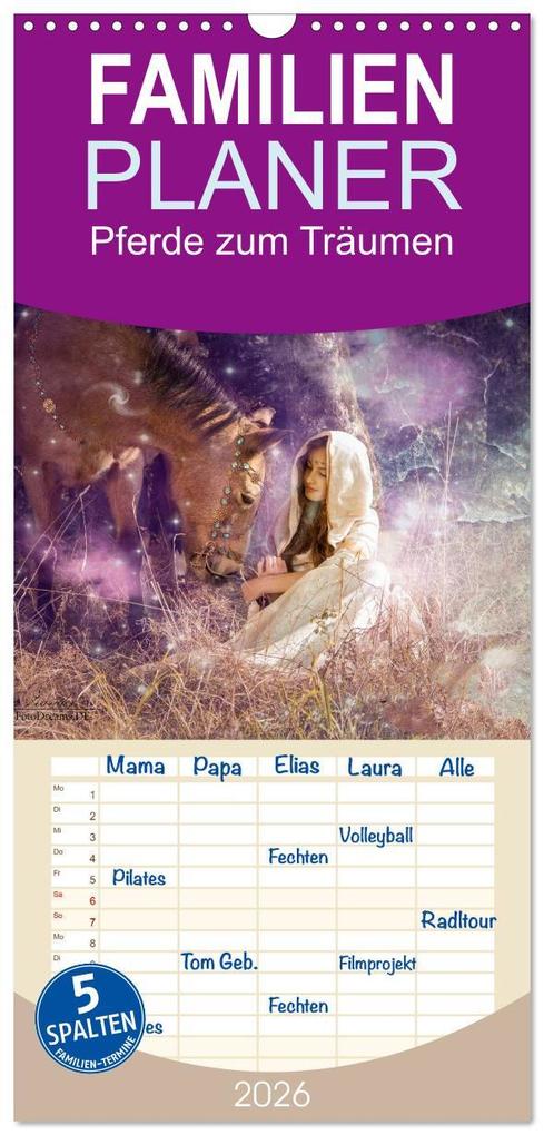 Familienplaner 2026 - Pferde zum Träumen mit 5 Spalten (Wandkalender 21 x 45 cm) CALVENDO
