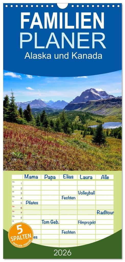 Familienplaner 2026 - Alaska und Kanada mit 5 Spalten (Wandkalender 21 x 45 cm) CALVENDO