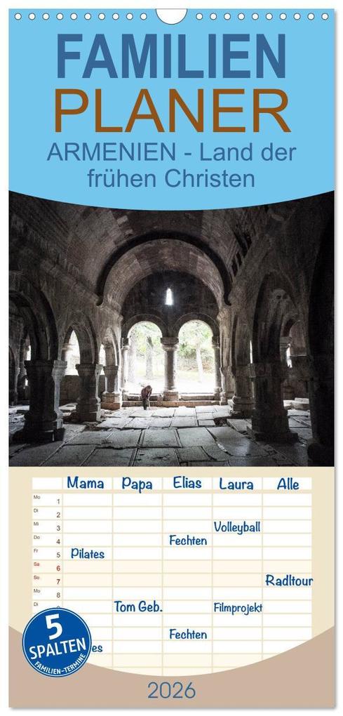 Familienplaner 2026 - ARMENIEN - Land der frühen Christen mit 5 Spalten (Wandkalender 21 x 45 cm) CALVENDO