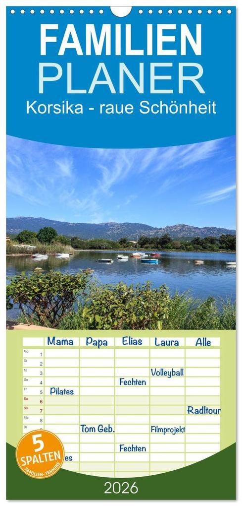 Familienplaner 2026 - Korsika - raue Schönheit mit 5 Spalten (Wandkalender 21 x 45 cm) CALVENDO