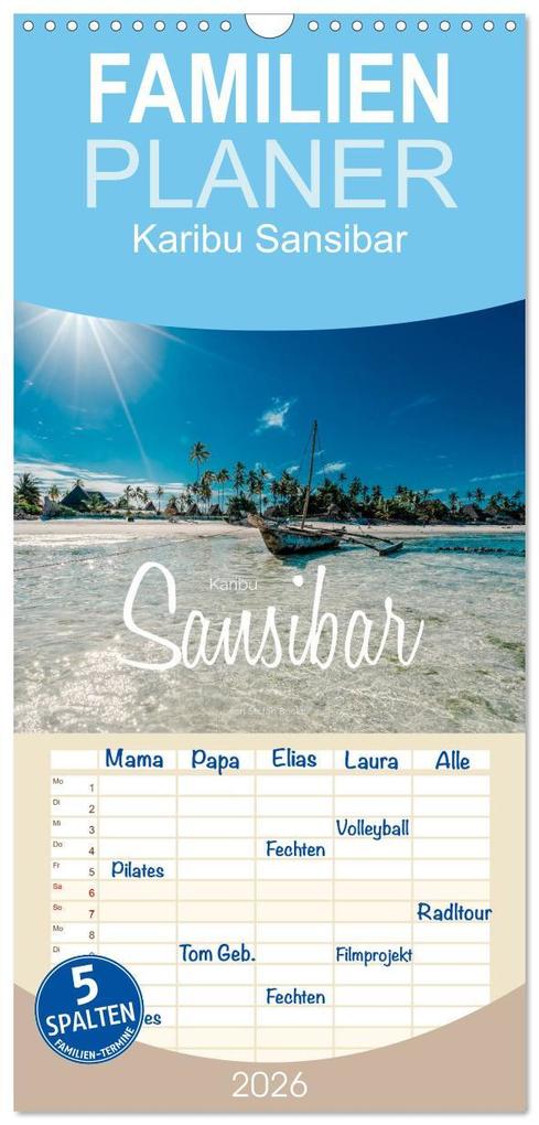 Familienplaner 2026 - Karibu Sansibar mit 5 Spalten (Wandkalender 21 x 45 cm) CALVENDO