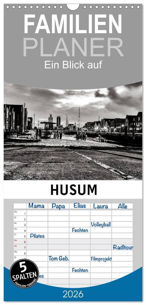 Familienplaner 2026 - Ein Blick auf Husum mit 5 Spalten (Wandkalender 21 x 45 cm) CALVENDO