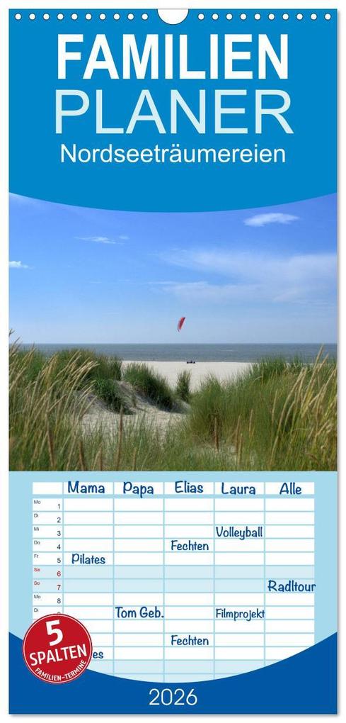 Familienplaner 2026 - Nordseeträumereien mit 5 Spalten (Wandkalender 21 x 45 cm) CALVENDO