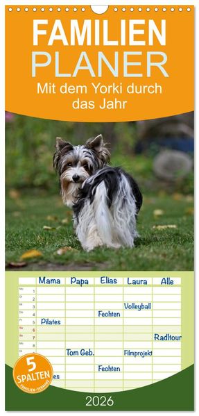 Familienplaner 2026 - Mit dem Yorki durch das Jahr mit 5 Spalten (Wandkalender 21 x 45 cm) CALVENDO
