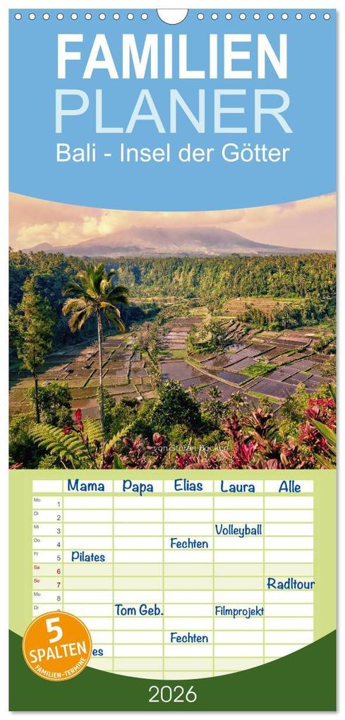 Familienplaner 2026 - Bali - Insel der Götter mit 5 Spalten (Wandkalender 21 x 45 cm) CALVENDO