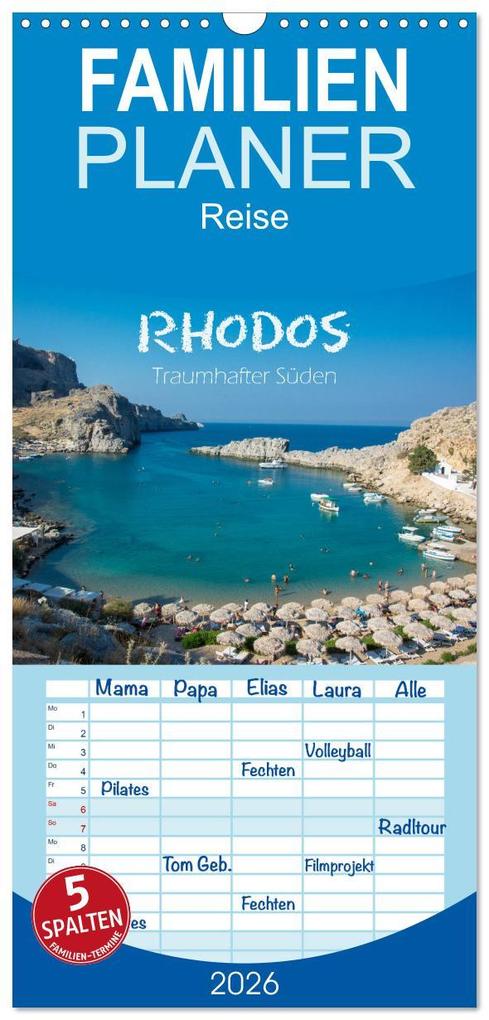 Familienplaner 2026 - Rhodos - Traumhafter Süden mit 5 Spalten (Wandkalender 21 x 45 cm) CALVENDO